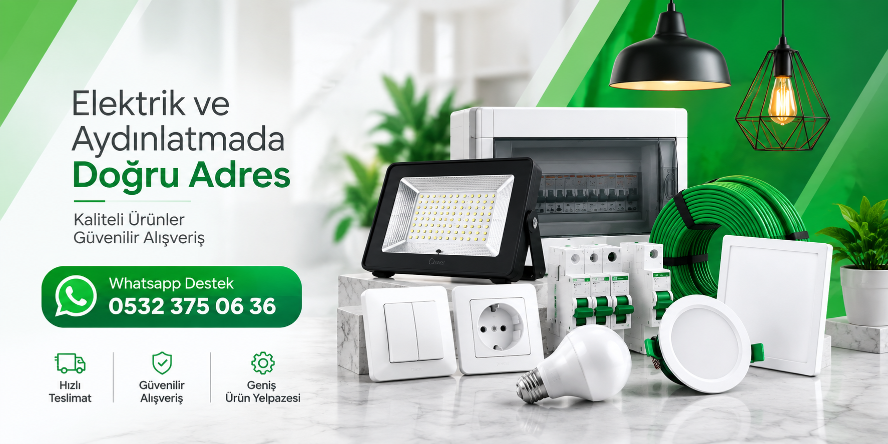 Elektrik ve aydınlatmada doğru adres - WhatsApp destek 0532 375 06 36